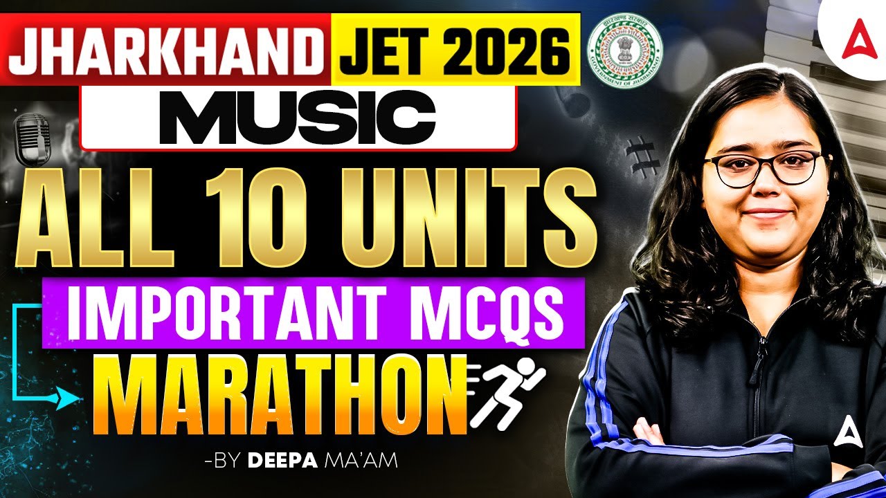 Jharkhand JET Music | JPSC JET Music All 10 Units Marathon Classes By Deepa Mam