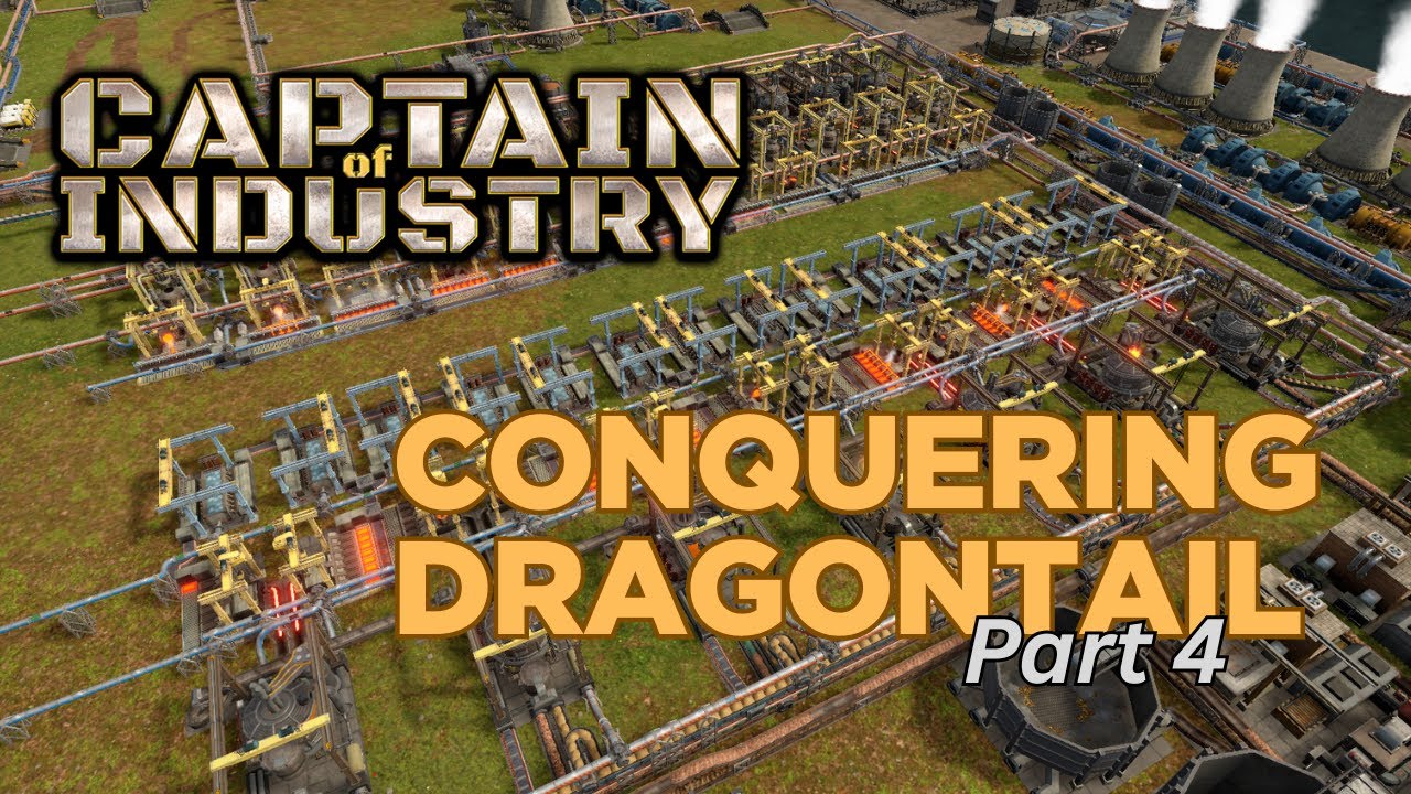 Captain of Industry - Dragontail Let's Play - Ep4