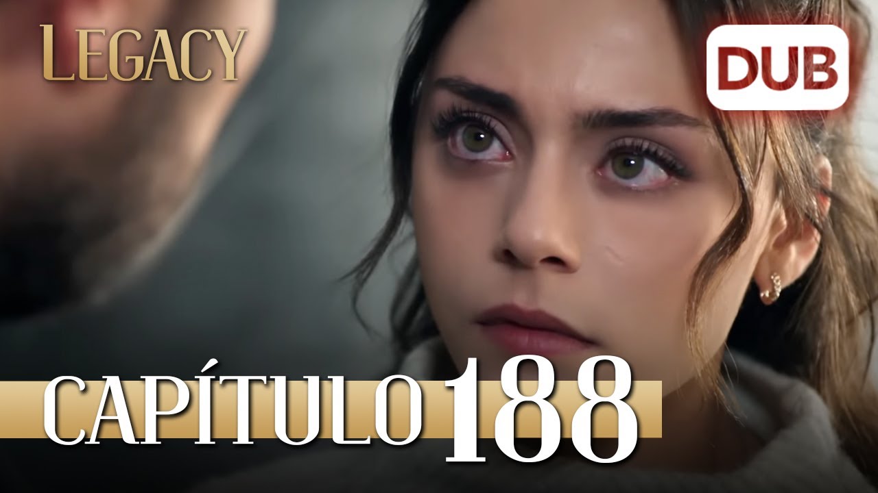 Legacy Capítulo 188 | Doblado al Español