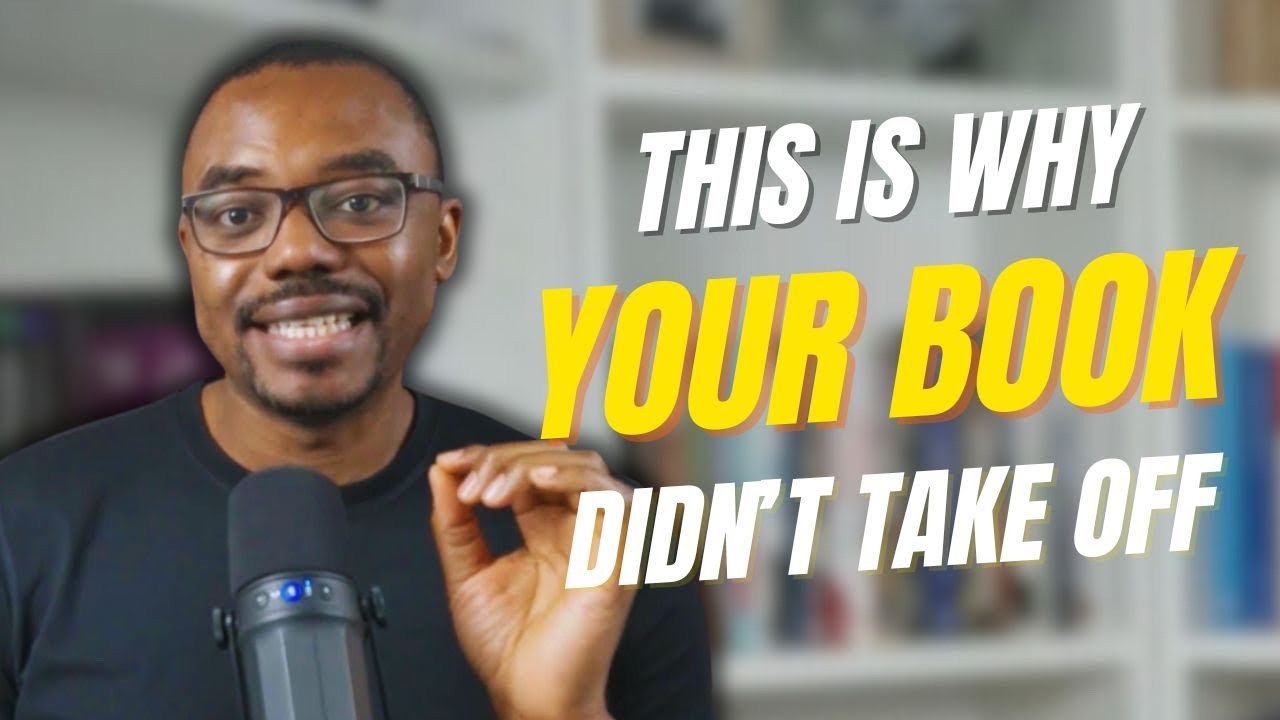 THIS IS WHY YOUR BOOK DIDN’T TAKE OFF…