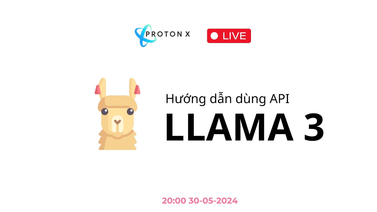 Hướng dẫn sử dụng API mô hình LLAMA 3 cho ứng dụng của bạn