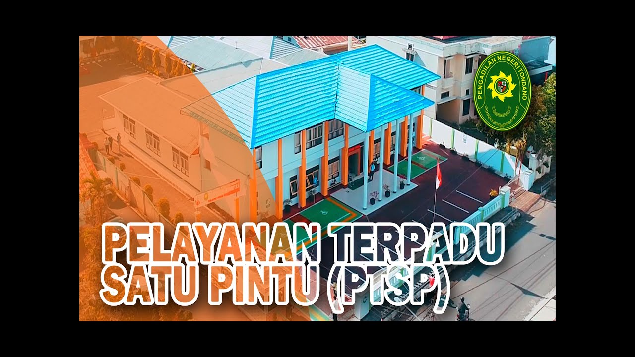 Pelayanan Terpadu Satu Pintu Pengadilan Negeri Tondano Kelas 1B 2021 #ptspbadilum2021