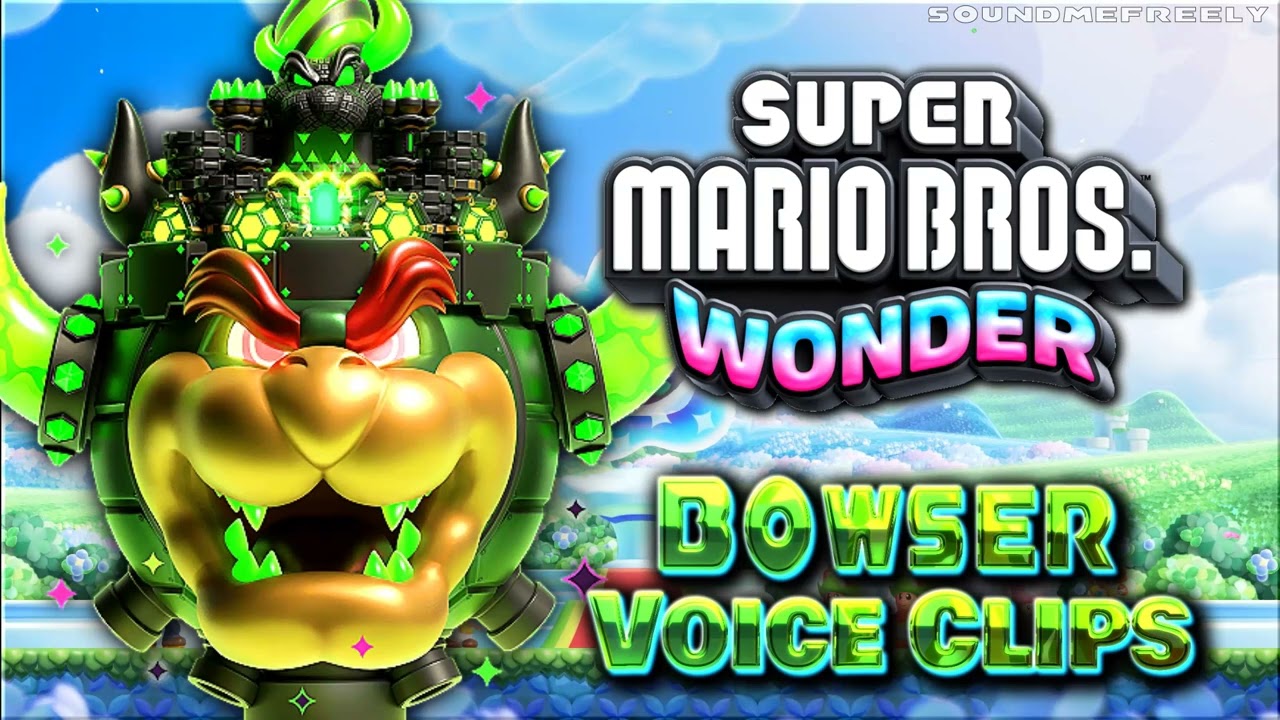 All Bowser Voice Clips &bull; Super Mario Bros. Wonder &bull; Lines &bull; Nintendo Switch (Kenny James)