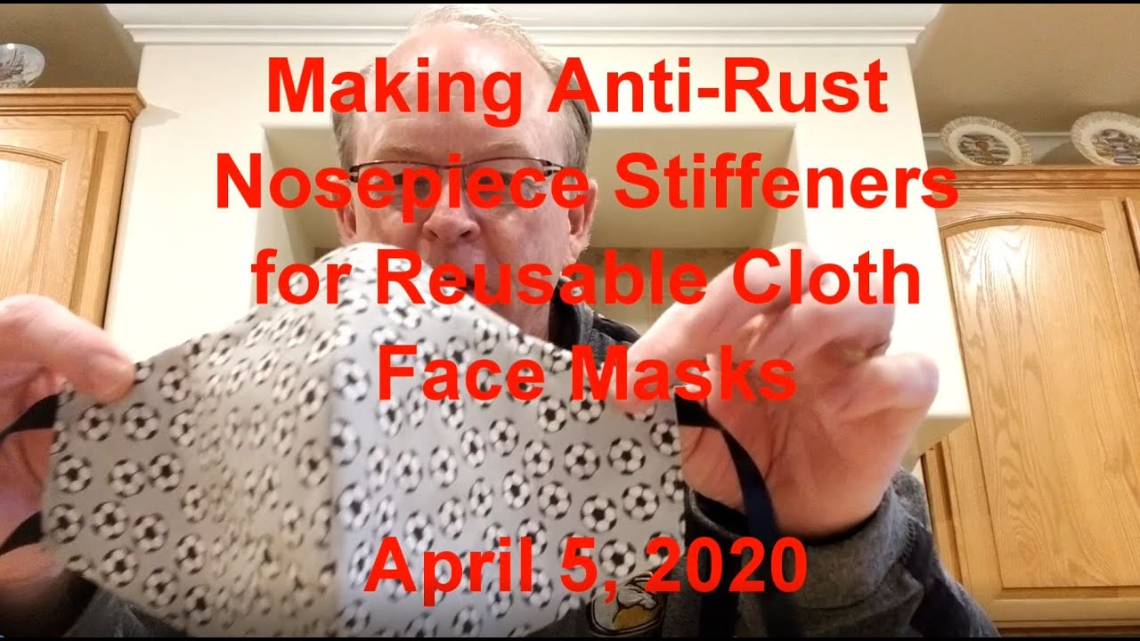 Making Anti-Rust Nosepiece Stiffeners for Reusable Cloth Face Masks