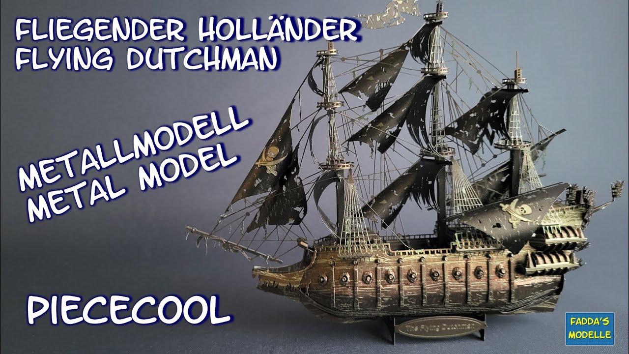 Fliegender Holländer - Flying dutchman - Piececool metal model
