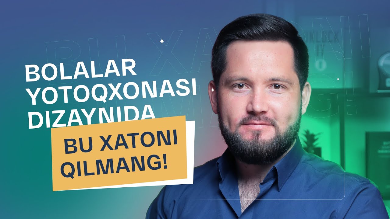 Bolalar xonasi qanday dizaynda bo'lishi kerak? | Otabek Me'mor