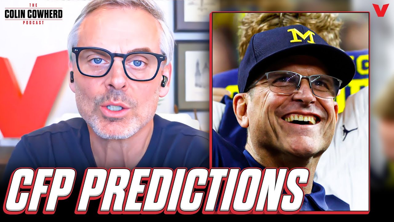Alabama-Michigan, Texas-Washington CFP predictions | Colin Cowherd College Football