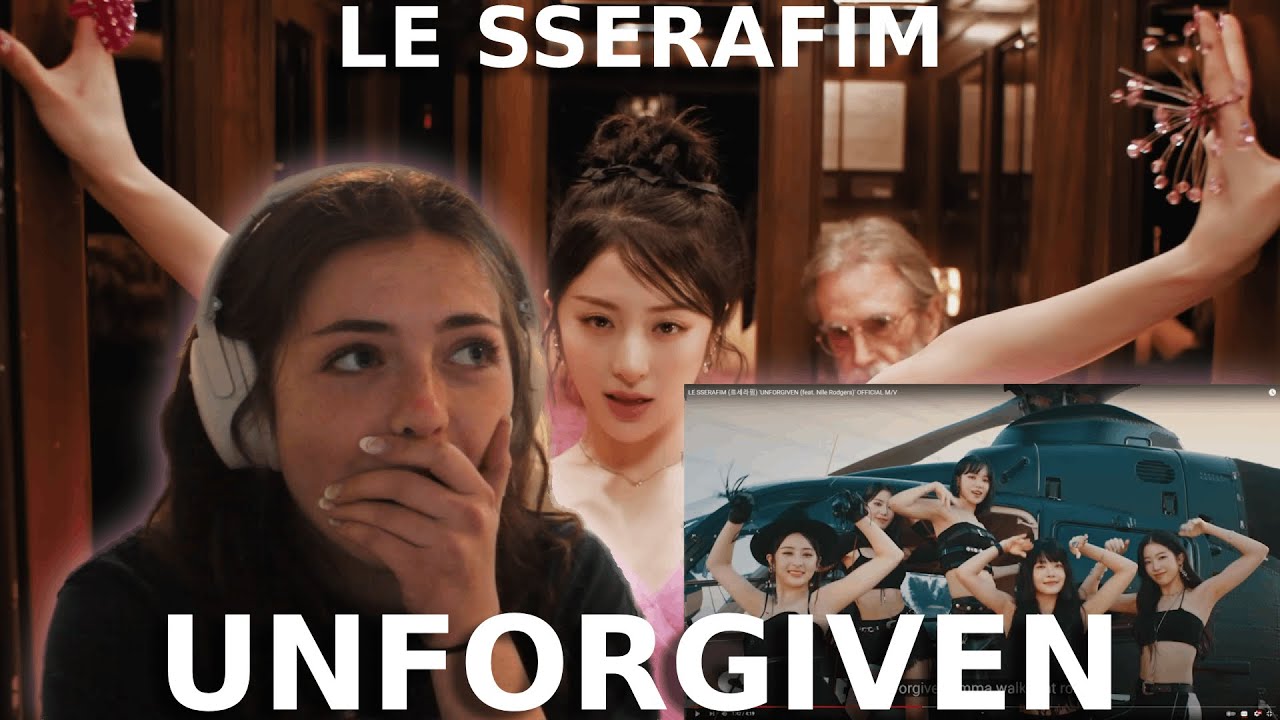 Reaction to LE SSERAFIM (르세라핌) 'UNFORGIVEN (feat. Nile Rodgers)' OFFICIAL M/V