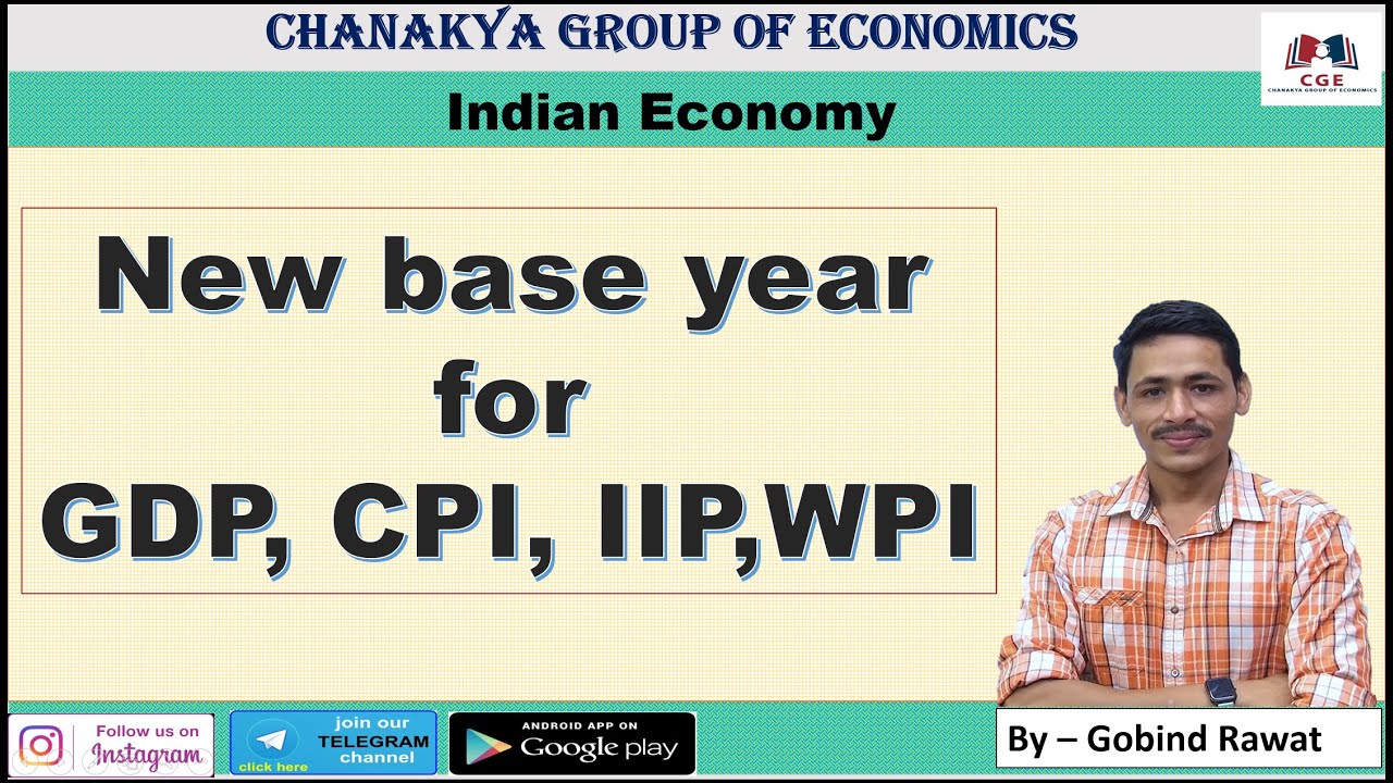 New base year for GDP, CPI, IIP,WPI