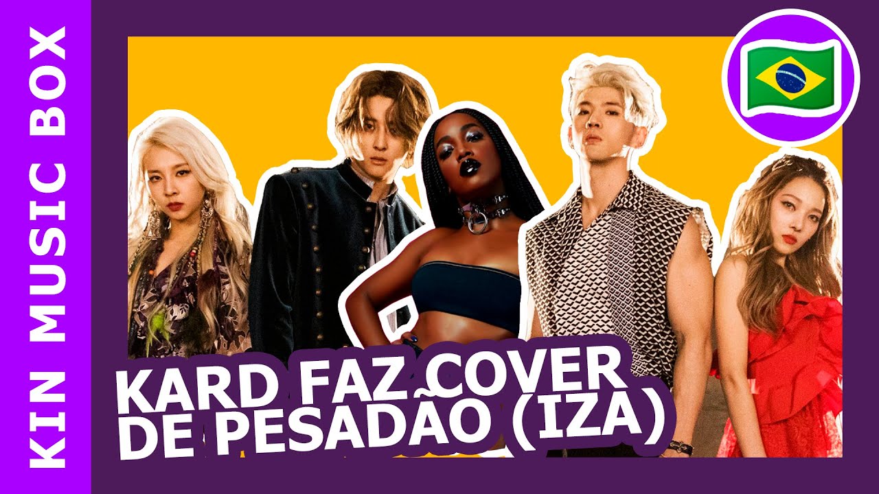 [4k] Grupo de kpop KARD faz cover de IZA 'Pesadão' no Brasil | Kpop Idols dancing IZA