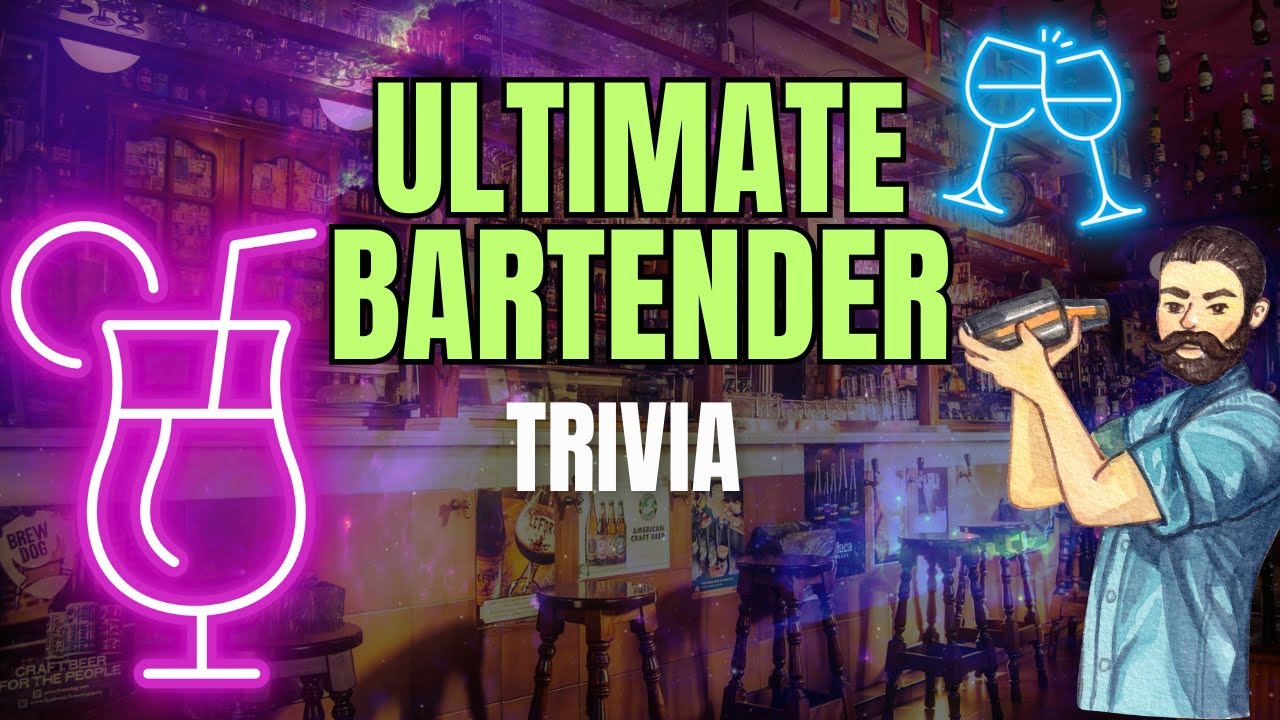 Ultimate Bartender Trivia! Test Your Mixology Knowledge!