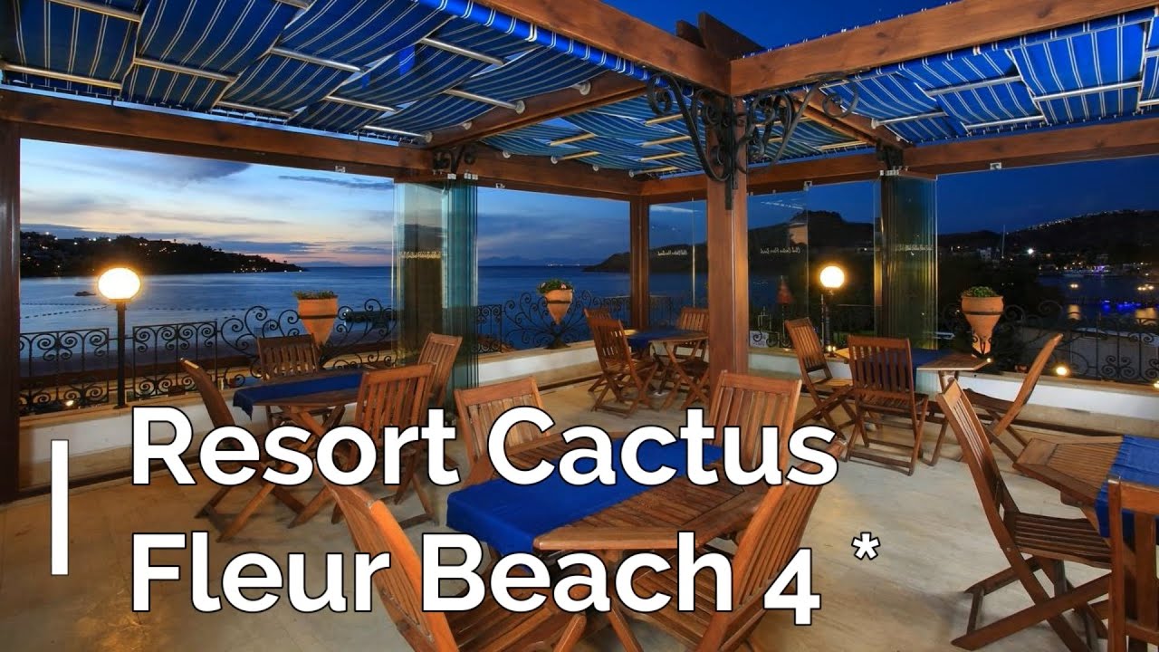 Resort Cactus Fleur Beach 4*, Bodrum, Turkey