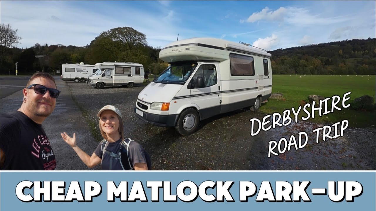 Дешевая парковка | Парковка Кромфорд Медоуз | Матлок, Дербишир | AutoSleeper Van Life.