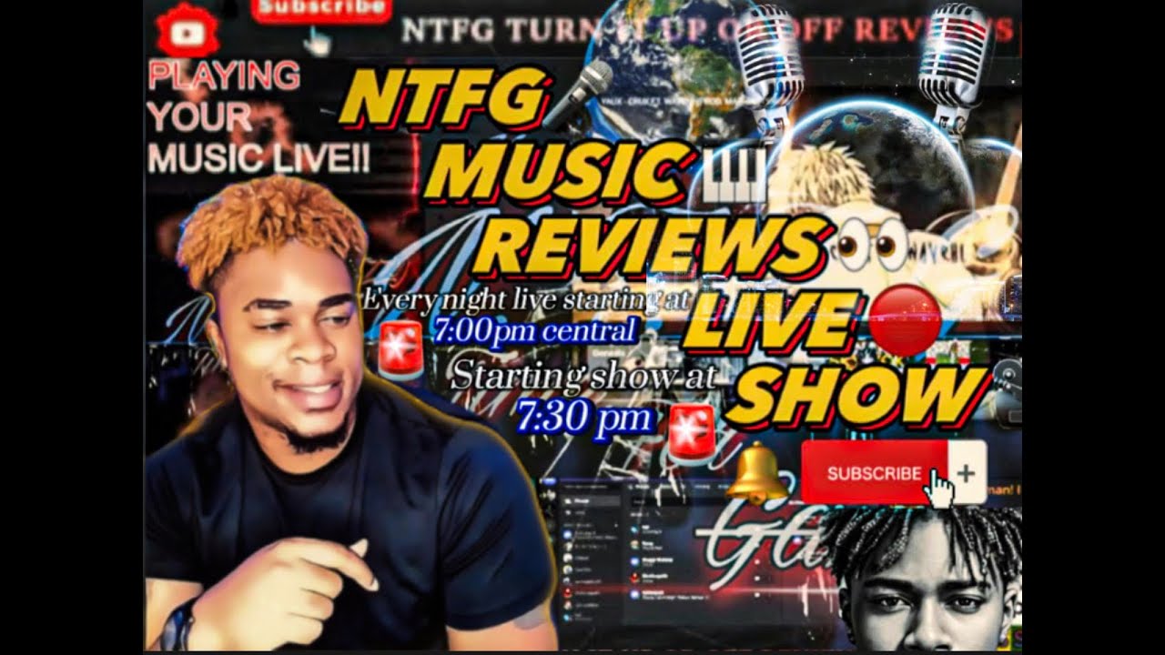 NTFG GOLDEN MIC REVIEWS - Listening to your Music LIVE! All Genres! Review show!