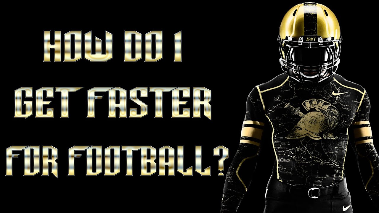 How Do I Get Faster For Football?