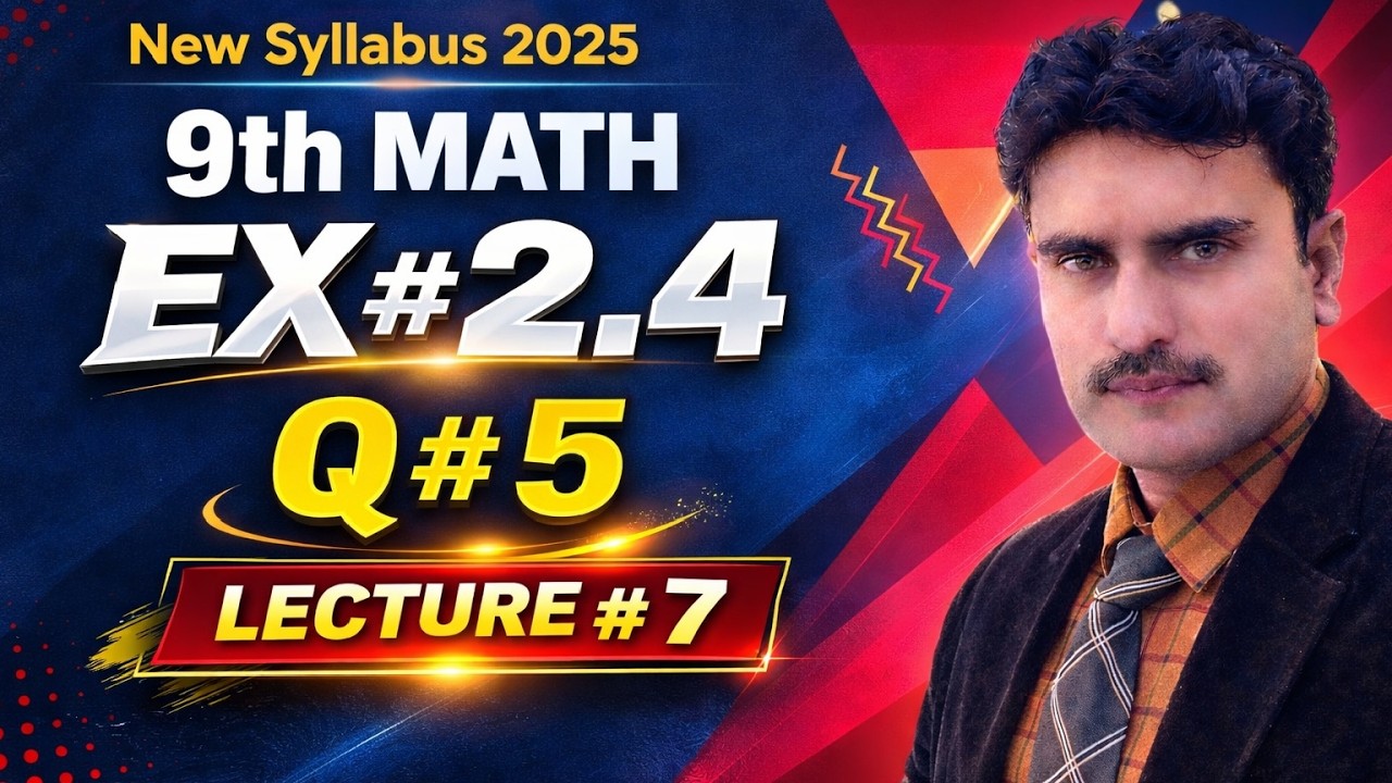 9th Class Math||New syllabus|| Exercise # 2.4|| Question # @SirAsgharOfficial