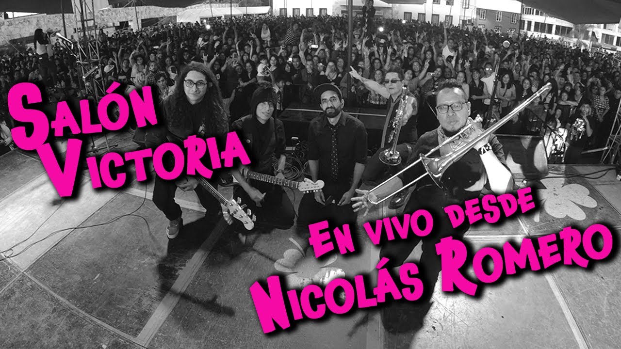 Salón Victoria -Salón Victoria en Vivo (directo Nicolás Romero)