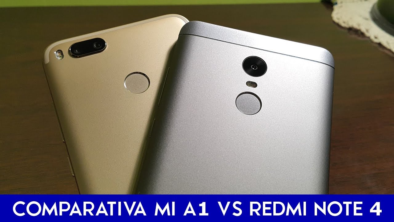 Comparativa Xiaomi Mi A1 vs Redmi Note 4 | Andro UY
