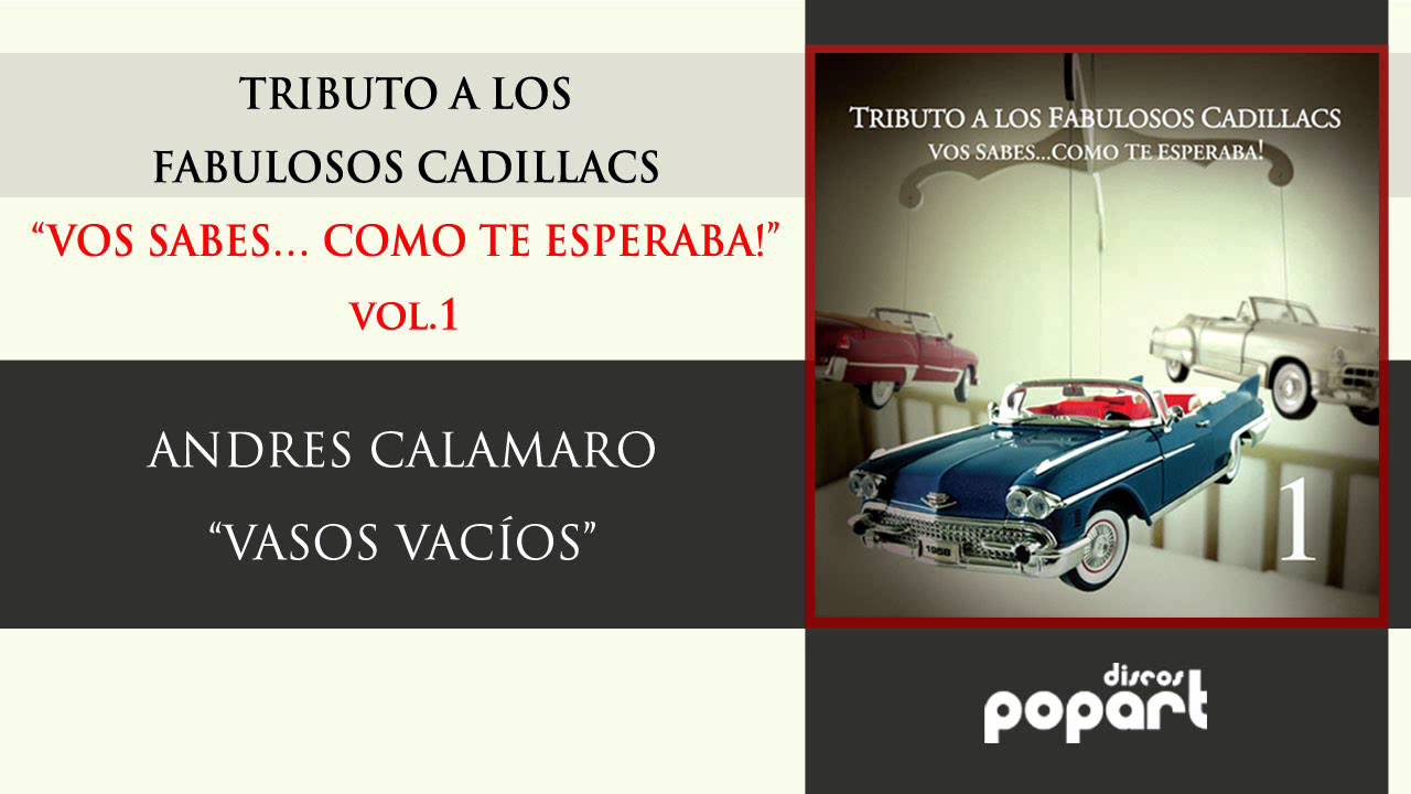 Andres Calamaro - Vasos vacios (Tributo a Los Fabulosos Cadillacs Vol 1)