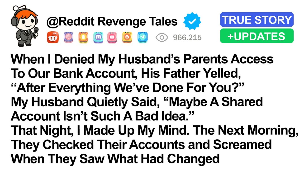 When I Denied My Husband’s Parents Access to Our Bank Account, His Father... | Reddit Family Drama