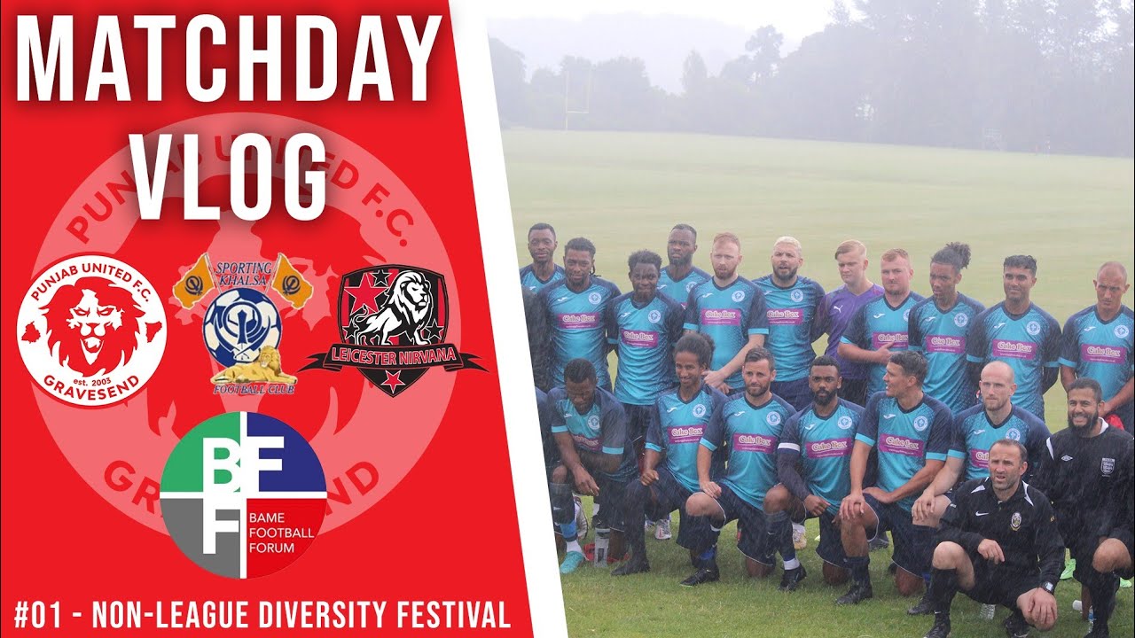Football Is Back!!! | Punjab United 2022/23 Matchday Vlog #01 - Non-League Diversity Festival
