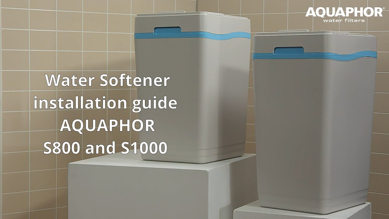 How to install whole-house water softeners AQUAPHOR S800/S1000