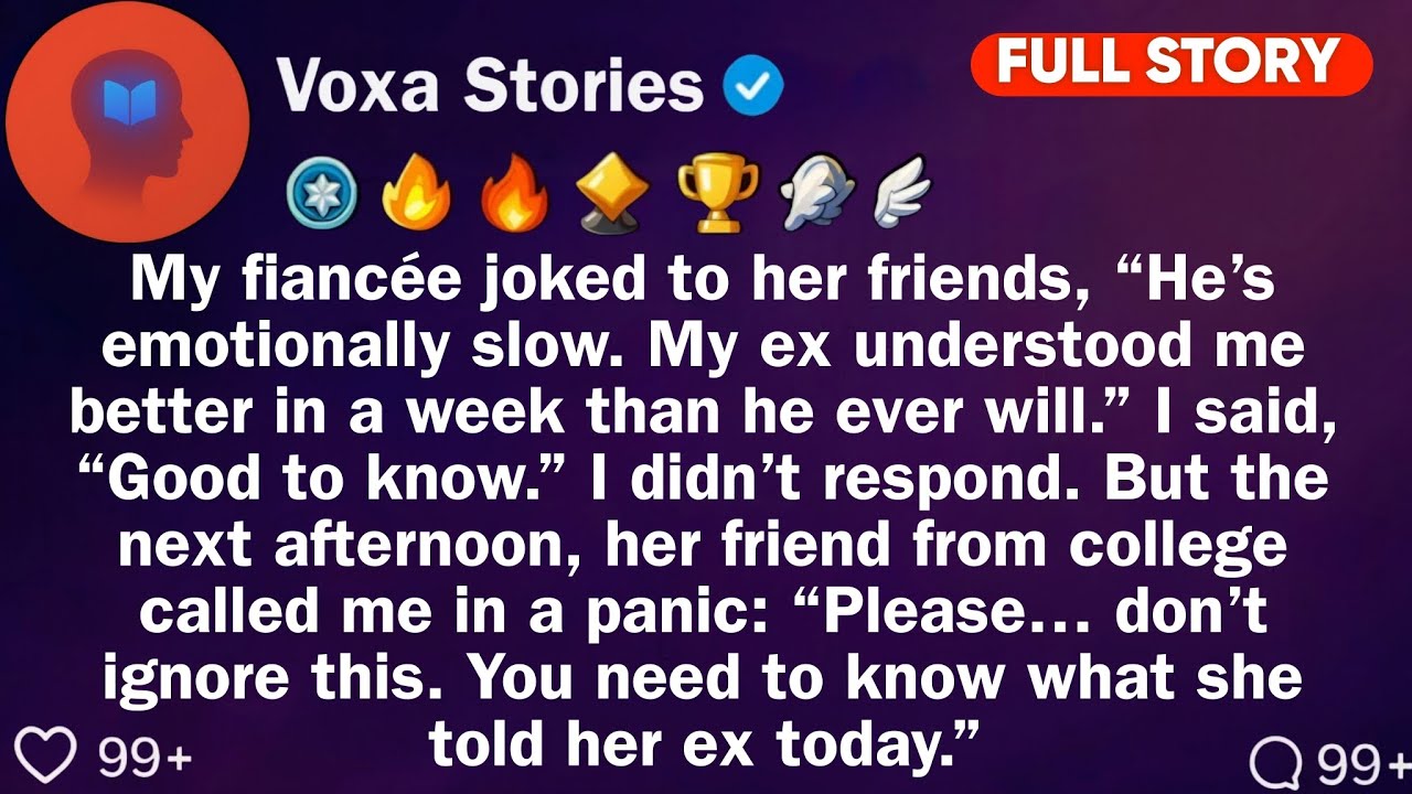 My Fiancée Joked To Her Friends, 