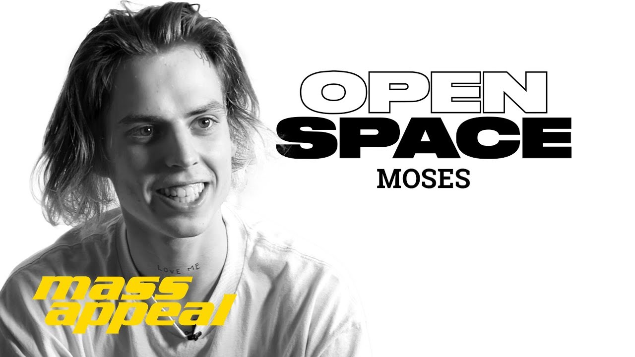 Open Space: Moses | Mass Appeal