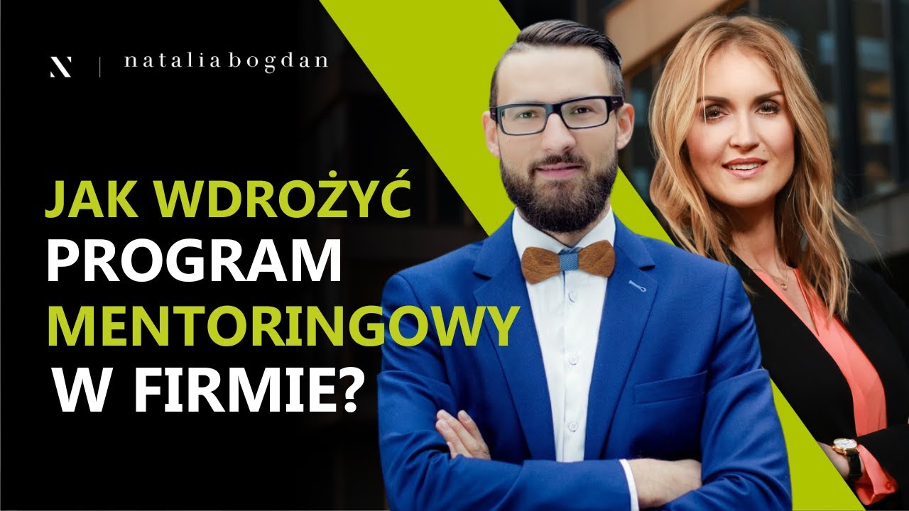 Mentoring w firmie. Jak wdrożyć program mentoringowy w organizacji? I Tomasz Sąsiadek