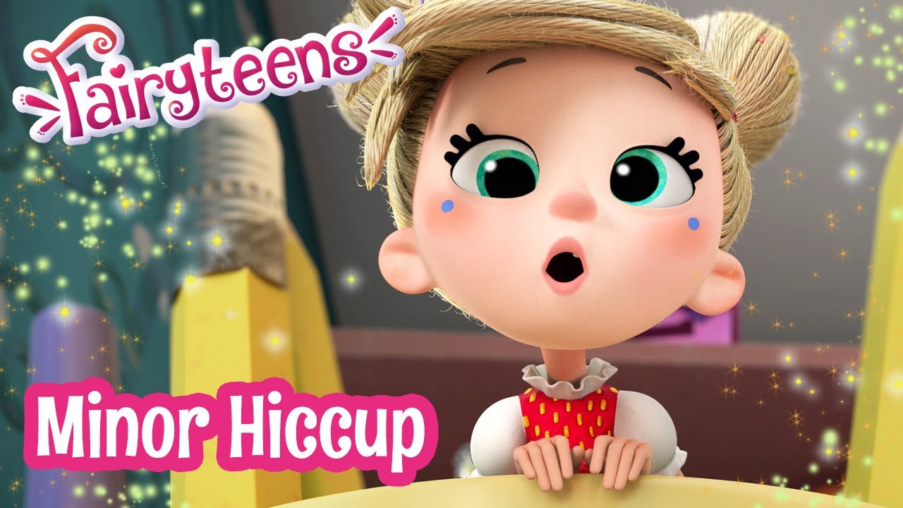 Fairyteens 🧚✨  Minor Hiccup 🌌🏡 Cartoons for kids