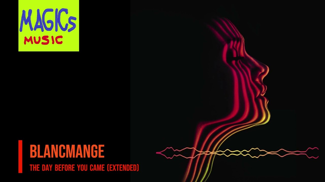 Blancmange - The Day Before You Came (extended) HQ