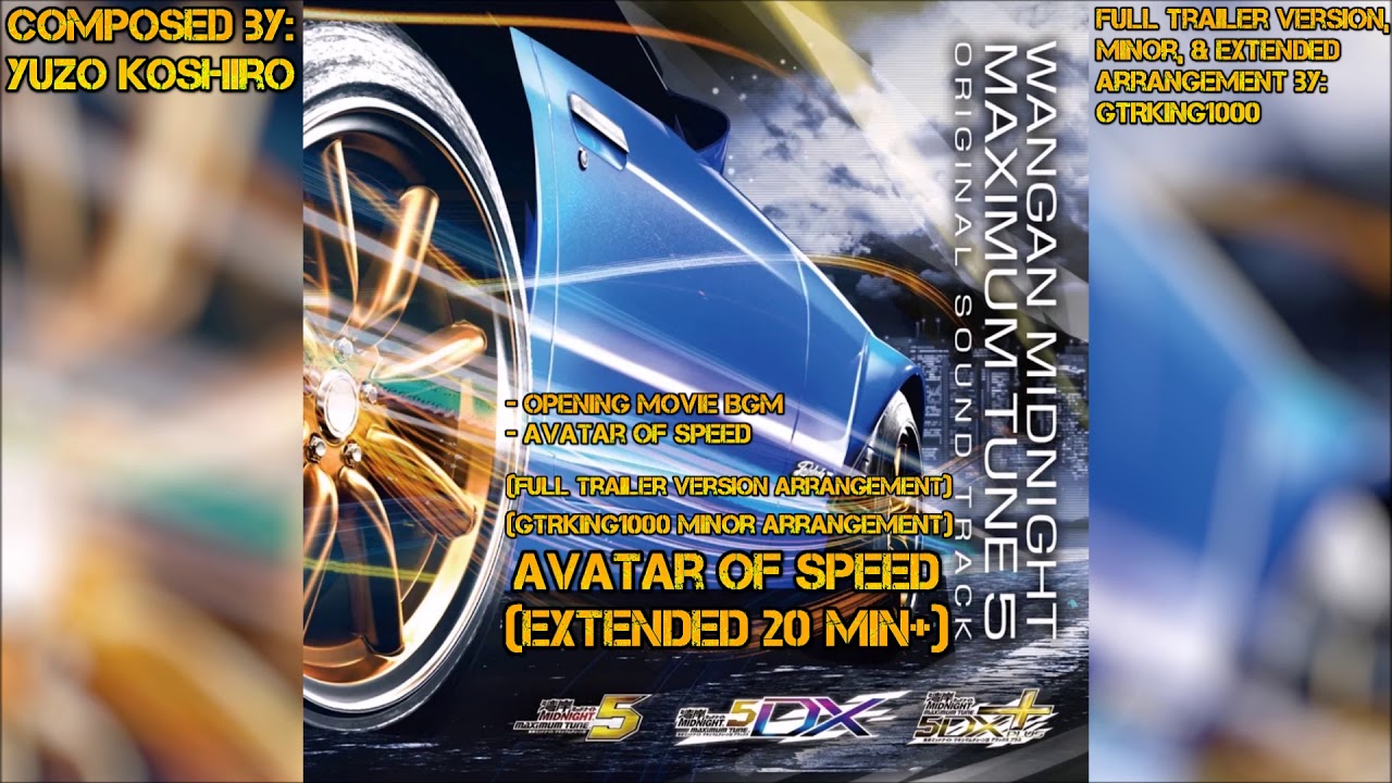 Wangan Midnight Maximum Tune 5: Avatar of Speed (Full Trailer Version/Minor/Extended Arrangement)