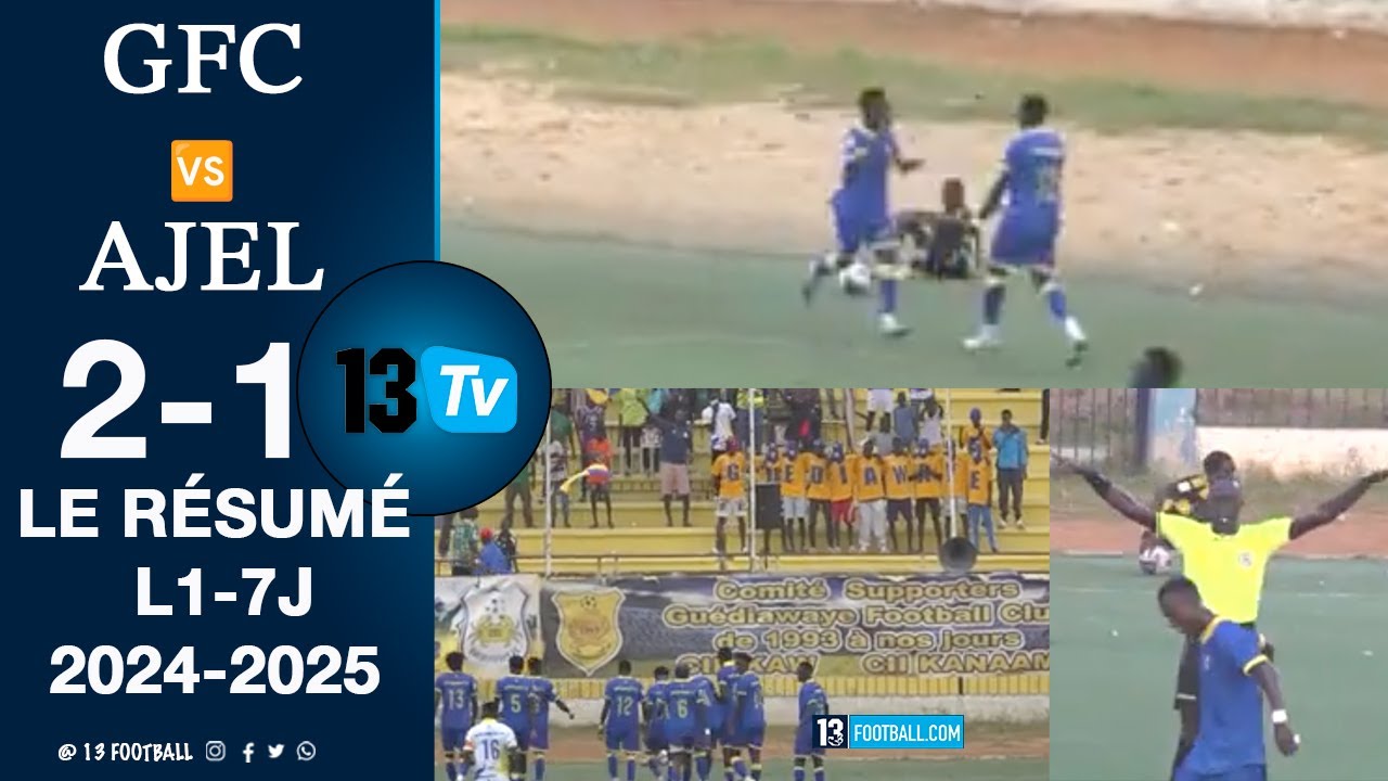L1/7J: GUEDIAWAYE FC S'IMPOSE DEVANT AJEL (2-1)/ LE RÉSUMÉ