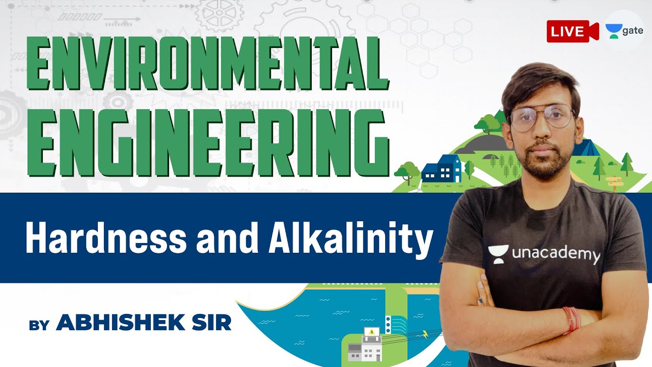 Hardness and Alkalinity | Environmental Engineering | GATE Exam Civil | Abhishek Sir