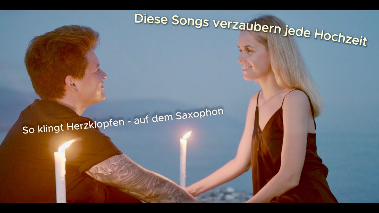Saxophon Trauung Mix Diese Songs verzaubern jede Hochzeit 💍 Romantische Saxophonmusik live gespielt