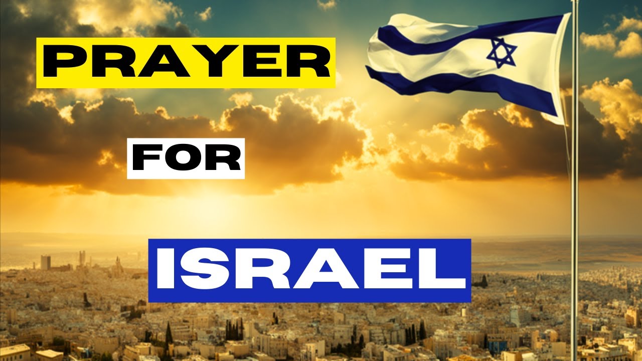PRAYER FOR ISRAEL - Heart of Israel: A Prayer for the Holy Land