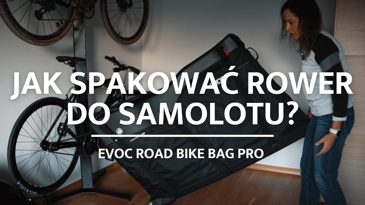 Jak spakować ROWER do SAMOLOTU nie odkręcając kierownicy - EVOC ROAD BIKE BAG PRO
