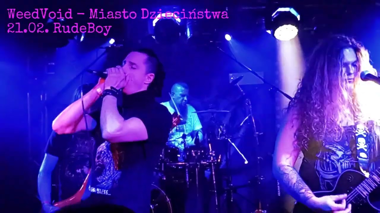 WeedVoid - Miasto Dzieciństwa live 21. 02. Rudeboy (clean sound)