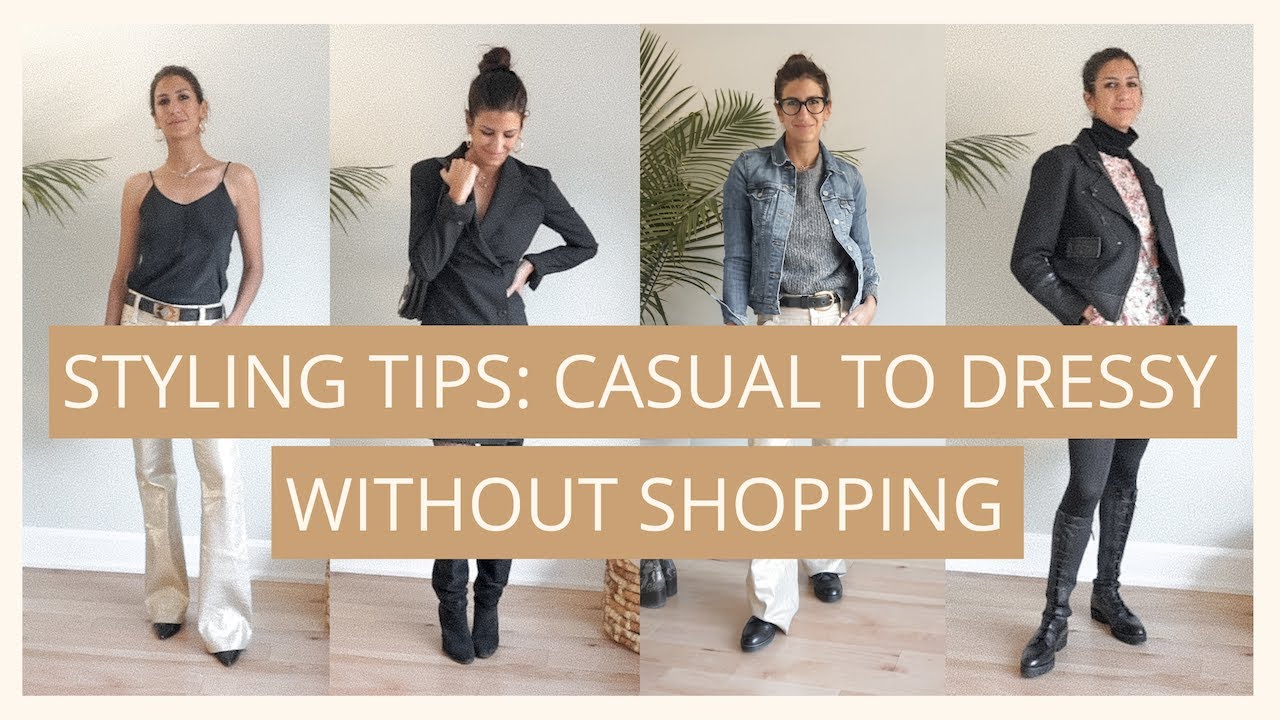 Dressy to Casual - How to Restyle and Rewear Old Clothes | Slow Fashion