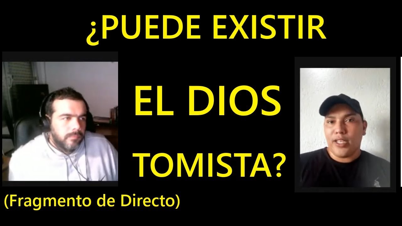 Fragmento de conversaci&oacute;n con tomista no cristiano &iquest;Puede un ser INMUTABLE ser OMNISCIENTE?