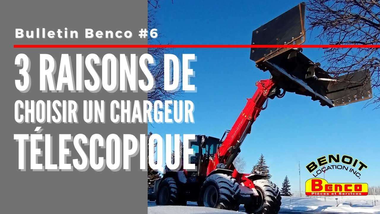 BULLETIN BENCO #6 | 3 RAISONS DE CHOISIR UN CHARGEUR T&Eacute;LESCOPIQUE