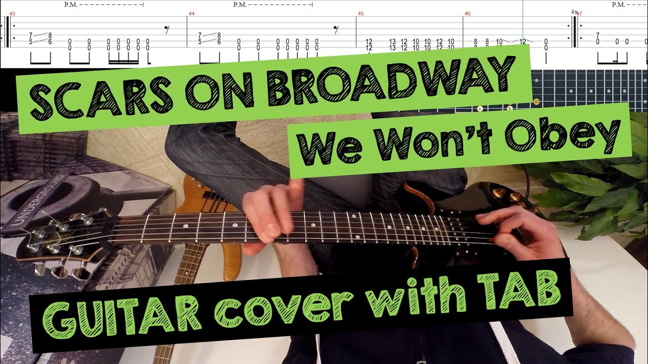 🎸 SCARS ON BROADWAY - We Won't Obey (FPV/POV GUITAR cover with TAB)