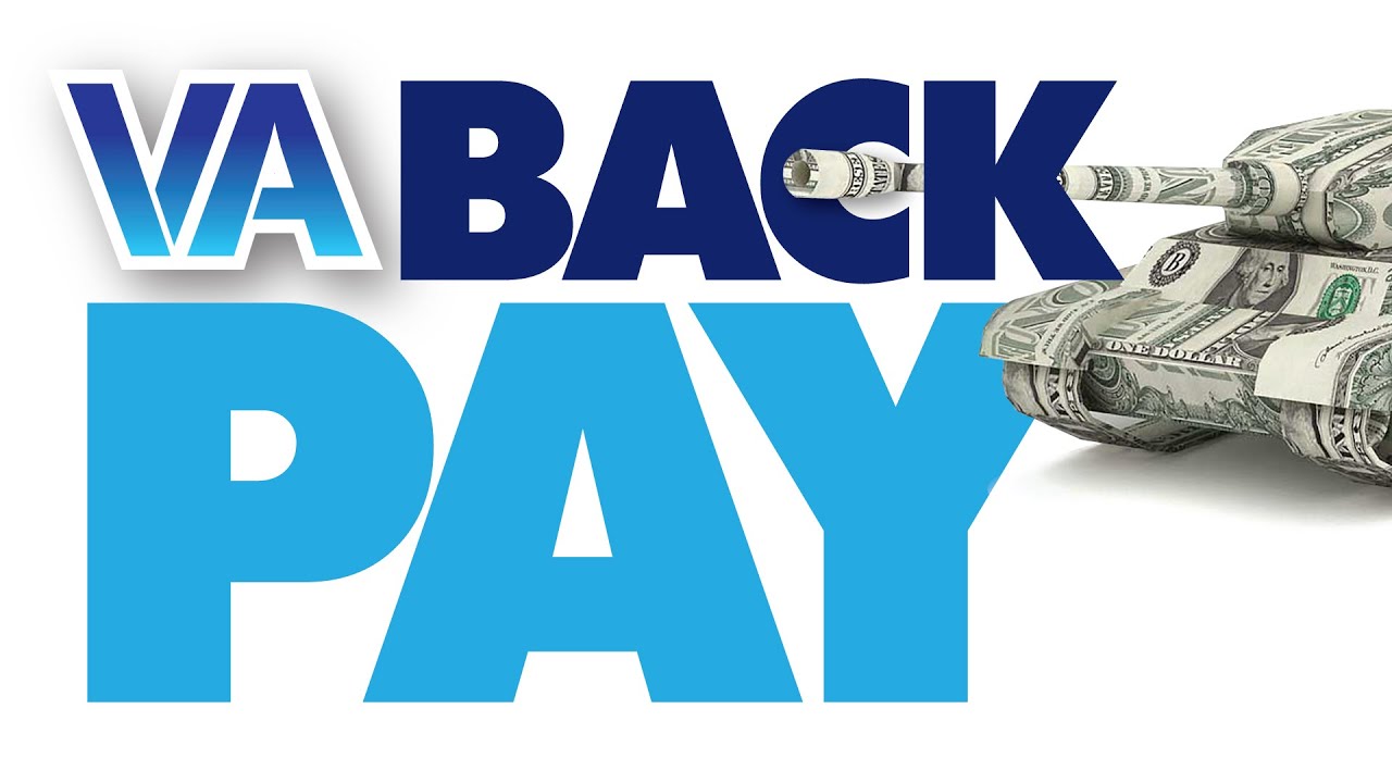 VA Compensation Back Pay: When Can I Expect My Large VA Retro Payment?