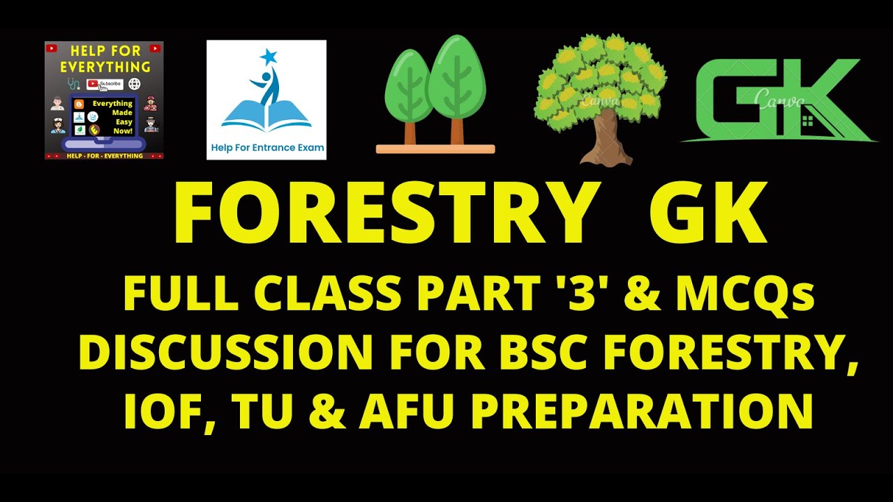 Forestry Complete GK Class Part 3 | IOF, TU & AFU Forestry GK Preparation | By Amrit Devkota IOF, TU