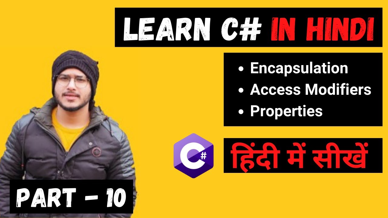 Encapsulation In C# | Modifiers | C# Tutorial In Hindi | 10