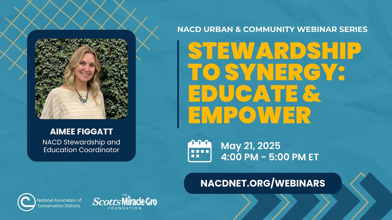 Stewardship to Synergy: Educate & Empower - Urban and Community Webinar