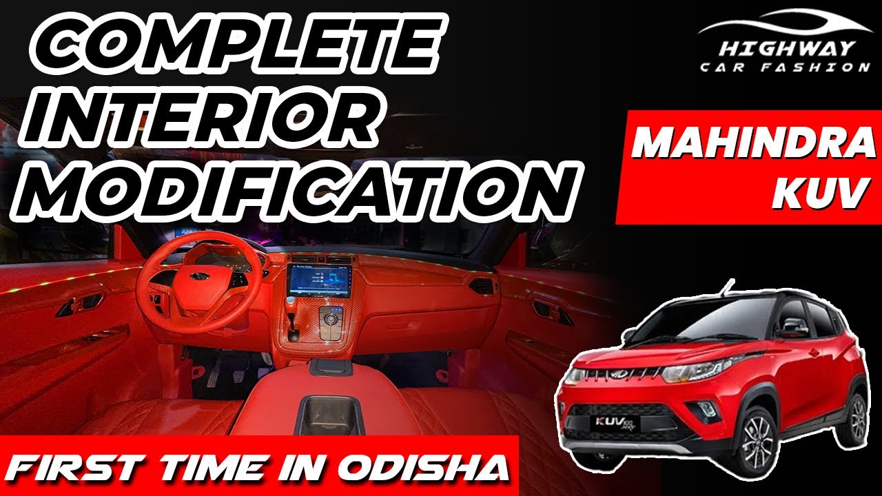 Mahindra KUV 100 Complete Interior Modification | Highway Car Fashion | Bhubaneswar