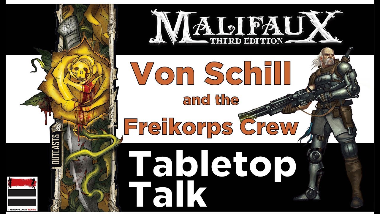 Von Schill (Outcasts) in Malifaux 3rd Edition: Tabletop Talk