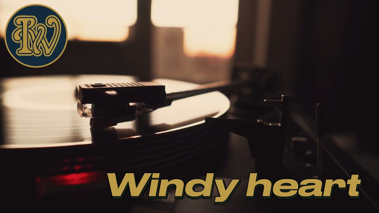 Windy heart || Soul | R&B