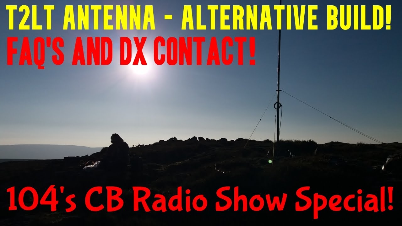 T2LT/Coax Dipole CB/11m/Ham Antenna - Alternative 2-Piece Build Method/FAQ's